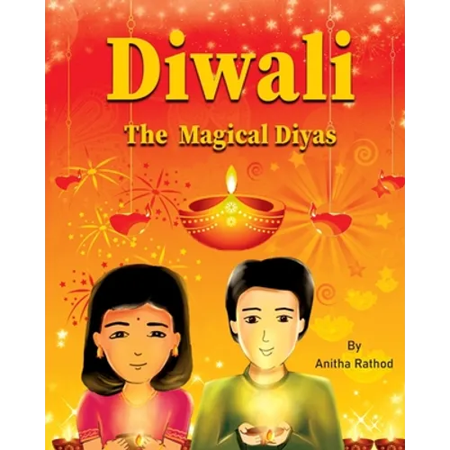Diwali the magical diyas: A Diwali story