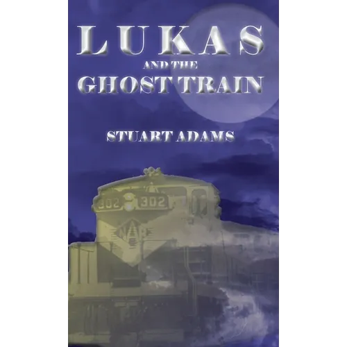 Lukas and the Ghost Train