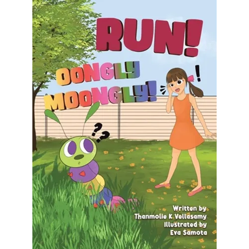 Run! Oongly Moongly!