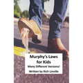 Murphy's Laws for Kids: Many Different Versions!