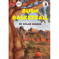 Bush Basketball - Our Yarning