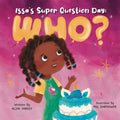 Issa's Super Question Day: Who?