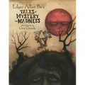 Edgar Allan Poe's Tales of Mystery and Madness