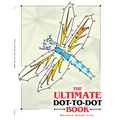 The Ultimate Dot-To-Dot Book