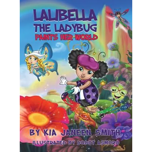 Lalibella the Laybug: Paints her World