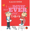 I Will Never Not Ever Eat a Tomato