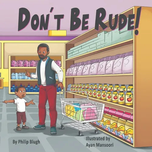 Don't Be Rude!