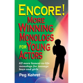 Encore! More Winning Monologs for Actors
