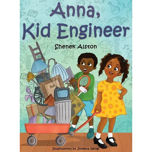 Anna, Kid Engineer