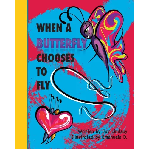 When a Butterfly Chooses to Fly