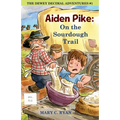 Aiden Pike: On the Sourdough Trail