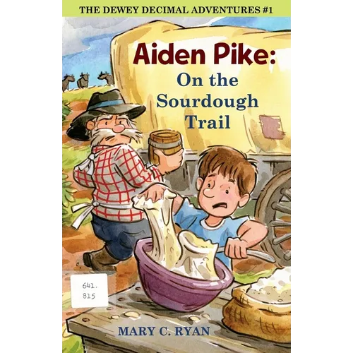 Aiden Pike: On the Sourdough Trail