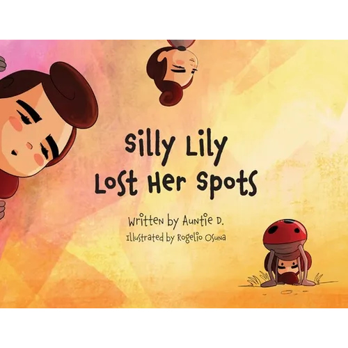 Silly Lilly Lost Her Spots