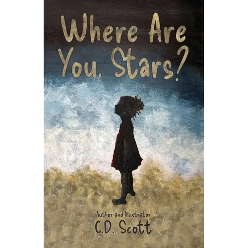 Where Are You, Stars?