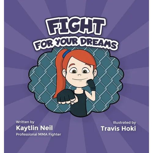 Fight For Your Dreams: Go Get It, Girl!