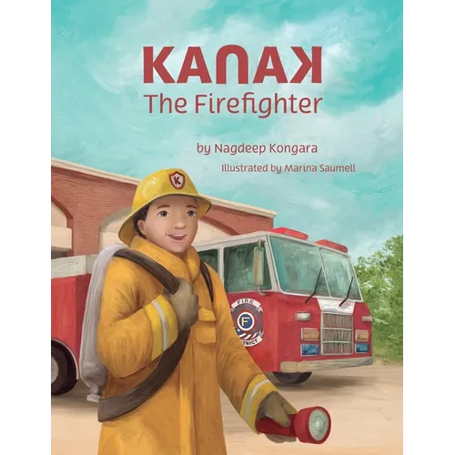 KanaK, The Firefighter