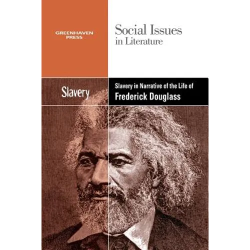 Slavery and Racism in the Narrative Life of Frederick Douglass