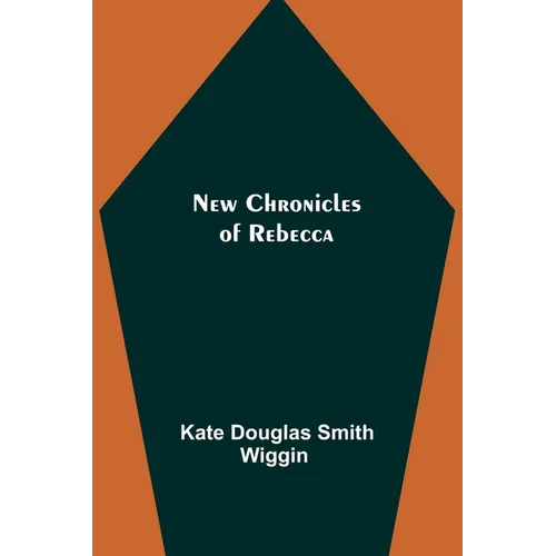 New Chronicles of Rebecca