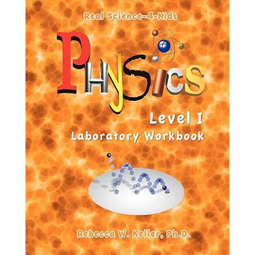 Level I Physics Laboratory Workbook