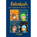 Rebekah - Girl Detective Books 1-4: Fun Short Story Mysteries for Children Ages 9-12 (The Mysterious Garden, Alien Invasion, Magellan Goes Missing, Gh