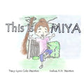 This is Miya