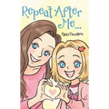 Repeat After Me...