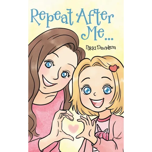 Repeat After Me...