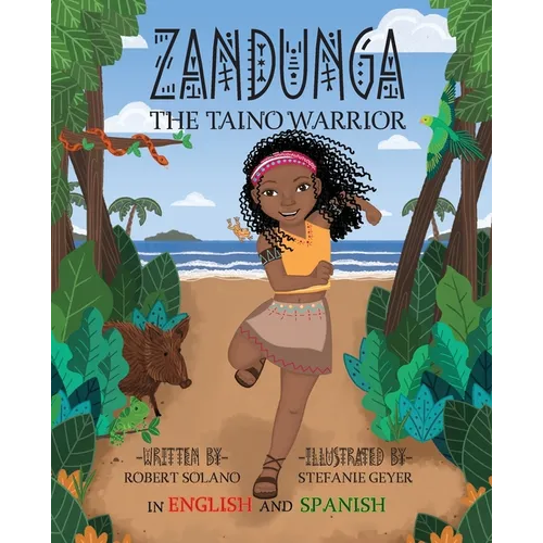 Zandunga: The Taíno Warrior