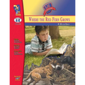 Where the Red Fern Grows, by Wilson Rawls Lit Link Grades 4-6