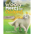 Wooly Meets The Chickens: A Huckleberry Farm Book
