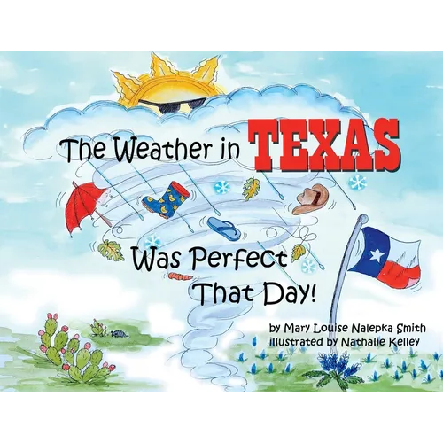 The Weather in Texas Was Perfect That Day