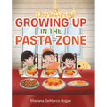Growing Up in the Pasta Zone