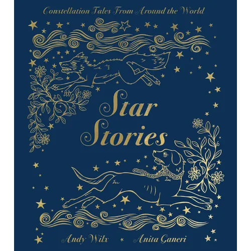 Star Stories: Constellation Tales from Around the World