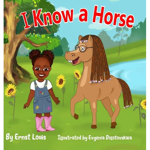 I Know a Horse
