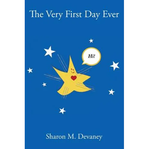 The Very First Day Ever