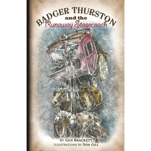 Badger Thurston and the Runaway Stagecoach