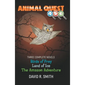 Animal Quest: Three Book Compilation 2