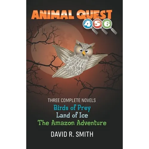 Animal Quest: Three Book Compilation 2