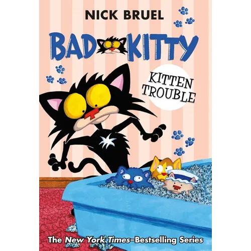 Bad Kitty: Kitten Trouble (Paperback Black-And-White Edition)