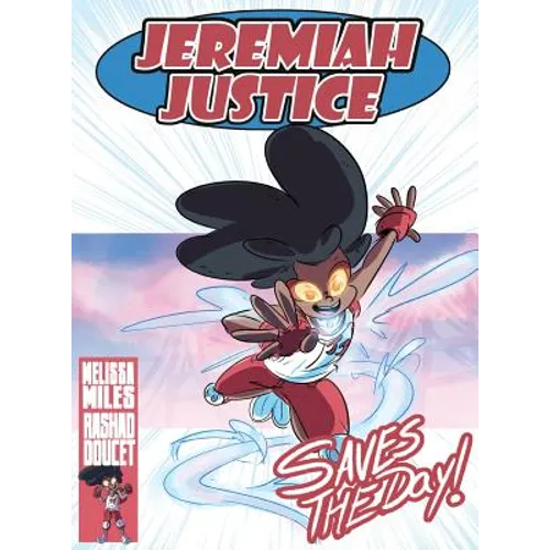 Jeremiah Justice Saves the Day