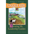 U.N.I.Q.U.E. Kids: Growing My Leadership Garden