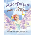 Adorfalina and the Gift of Self-Confidence