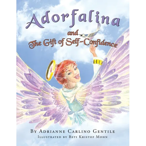 Adorfalina and the Gift of Self-Confidence