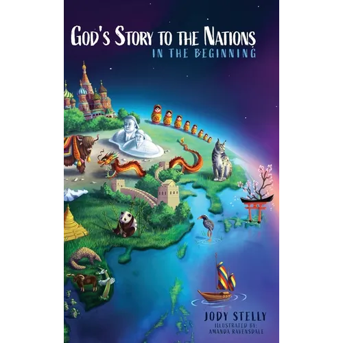 God's Story to the Nations: In the Beginning