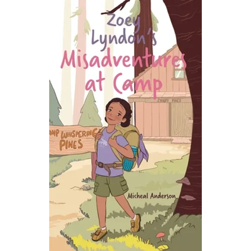 Zoey Lyndon's Misadventures at Camp
