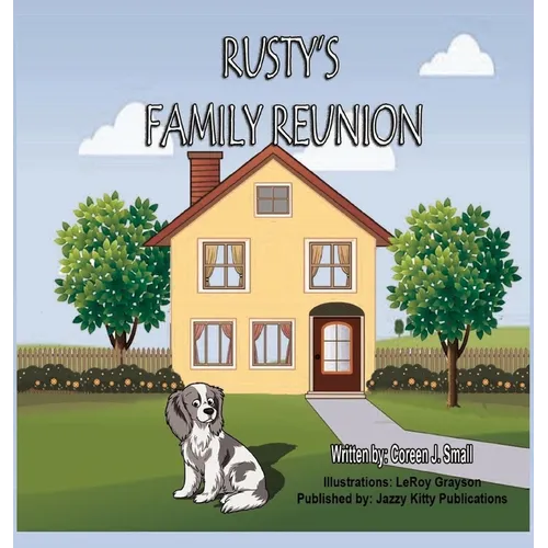 Rusty's Family Reunion