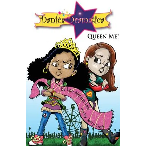 Danica Dramatica: Queen Me!