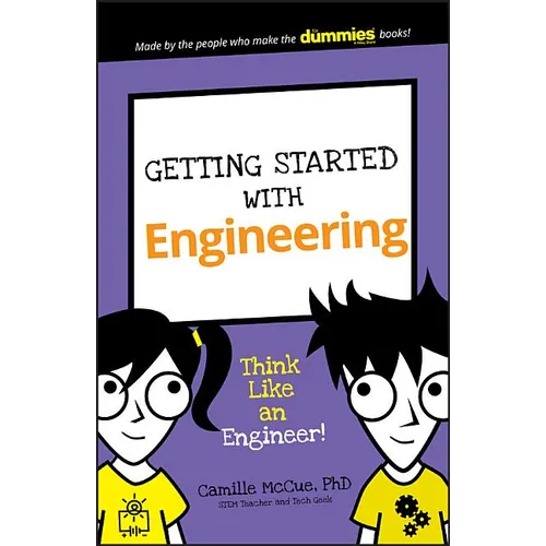 Getting Started with Engineering: Think Like an Engineer!