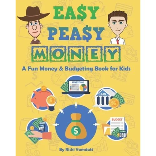 Easy Peasy Money: A Fun Money & Budgeting Book for Kids