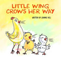 Little Wing Crows Her Way